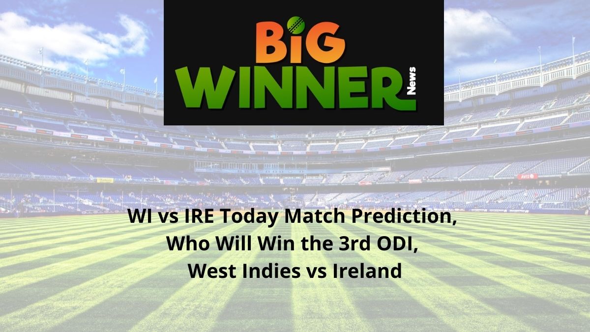 WI-vs-IRE-Today-Match-Prediction